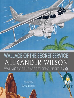 Wallace of the Secret Service - Audiobook